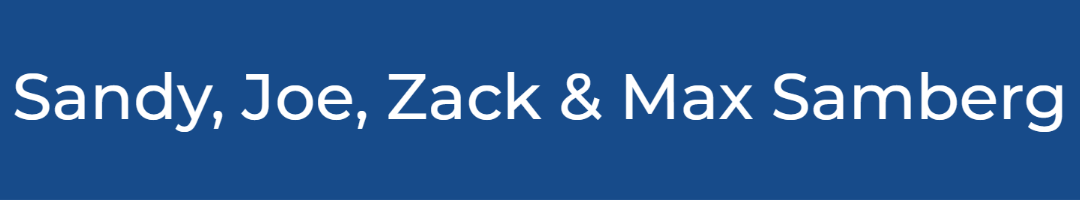 blue box with the words Sandy, Joe, Zack & Max Samberg in white centered inside
